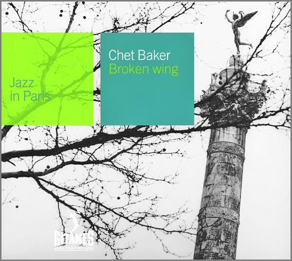 

CD CHET BAKER Broken Wing 0130432 GITANES JAZZ P 2001 France Jazz Used