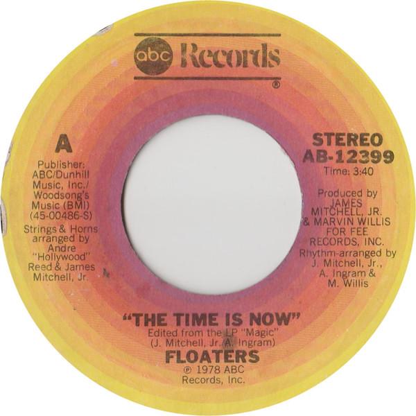 

7inch Record FLOATERS - Time Is Now AB12399 ABC 1978 US Soul/Funk Used