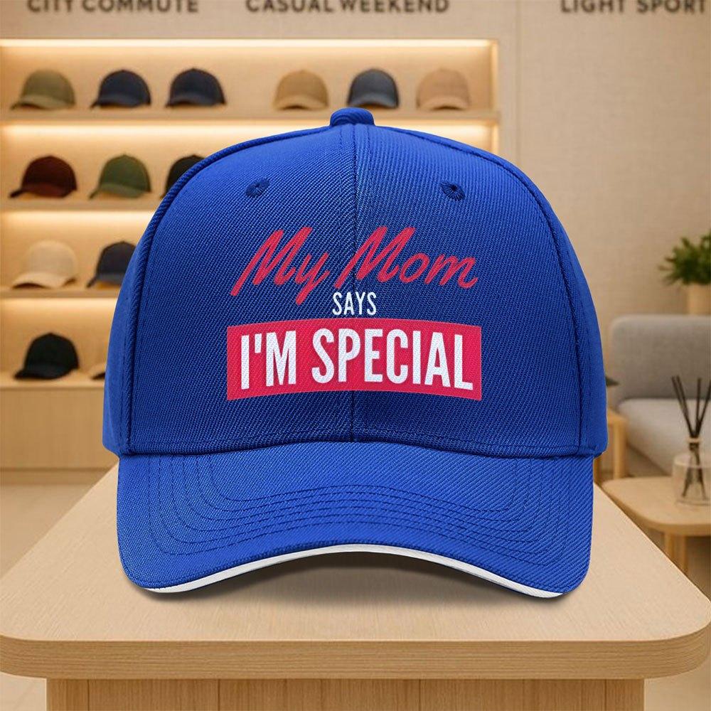 My Mom Says Im Special Black Baseball Cap Polyester Unisex Adjustable Outdoor Sports Casual Hat