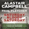 Saturday Bloody Saturday by Fletcher & Paul & MBE Paperback Book 9781409174547