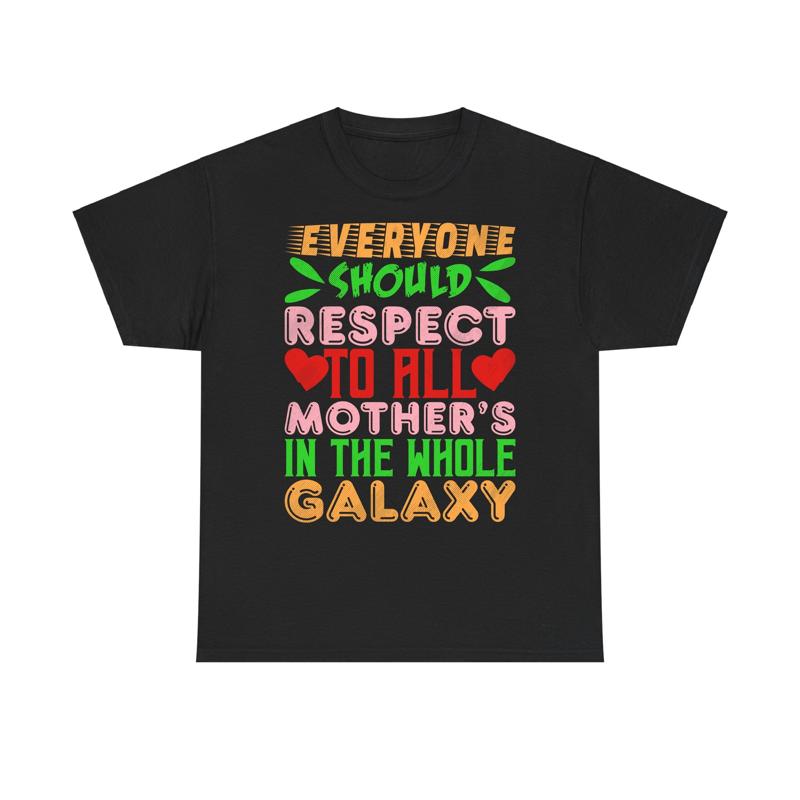 Respect All Mothers T Shirt Motherly Love Tee Cosmic S разноцветный