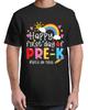 Happy First Day Of Pre-K Pencil Teacher Funny Adult S-4XL T-Shirt