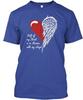Half Of My Heart Is In Heaven - T Shirt Made In the USA Size S To 5XL