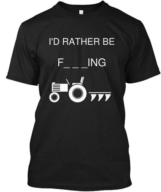 I'd Rather Be Farming TTshirt Made in the USA Size S to 5XL