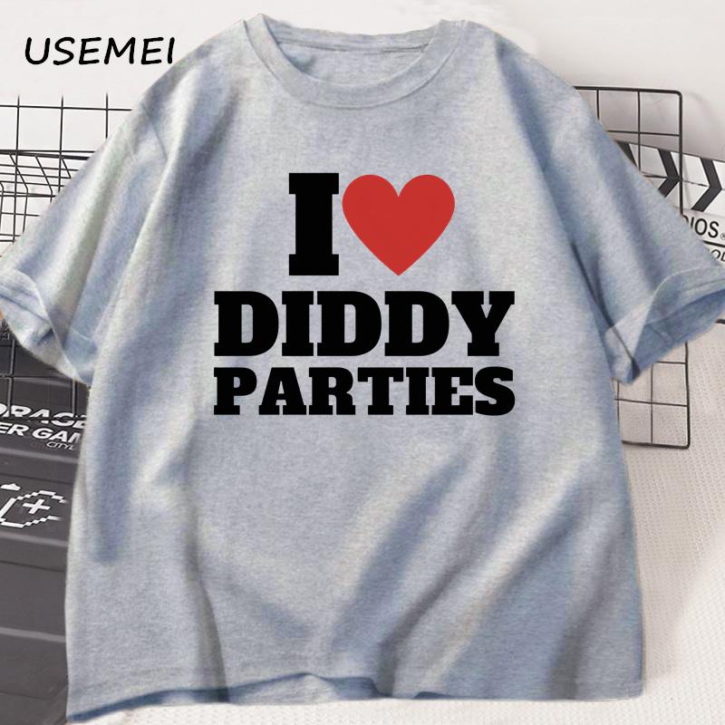 I Love Diddy Parties T Shirt Men's Funny Offensive Sarcastic Novelty T-Shirt Men Women Cotton Short Sleeve Round Neck Tshirt Top