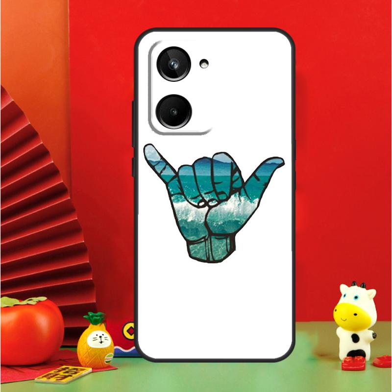 

Shaka Surf Hang loose For Realme C35 C53 C55 C67 GT Neo 6 GT5 9 10 11 12 Pro Plus C25S C21Y C30 C31 C33 C51 Case Realme GT5 Pro