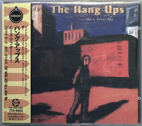 

CD HANG-UPS - He s After Me TFCK88665 Toy s Factory 1994 Japan Rock Used