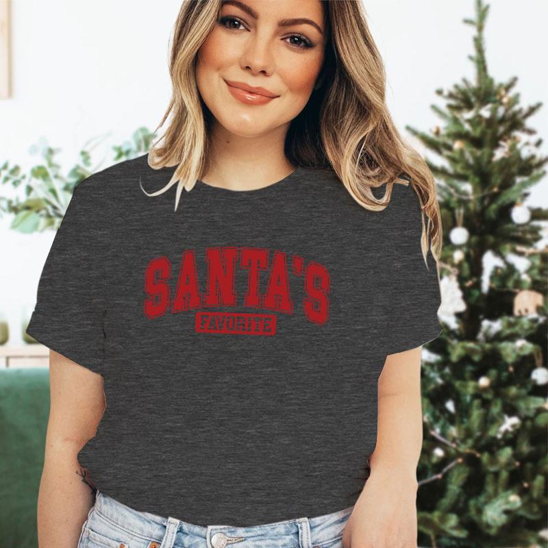 Women T Shirt Santas Favorite Christmas Season Print Tops Tee White Tshirt Female Summer Tshirt Graphic Tee Female Tops Tee