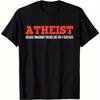 Unisexs Fun Atheist Tshirt Bold Atheist Because Fantasy Friends Are Just Toys For 4yearolds Slogan Heavyweight Tshirt