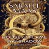 House of Flame and Shadow by Sarah J. Maas Hardback Book 9781408884447