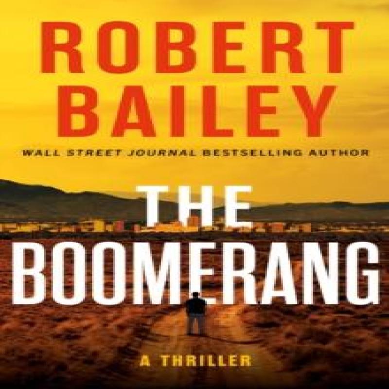 The Boomerang by Robert Bailey Hardback Book 9781662516658
