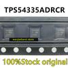 Home Furnishings TPS54335ADRCR TPS54335ADRCT TPS54335 Printing 54335a Chip QFN Decompression Chip Switching Voltage Stabilizer