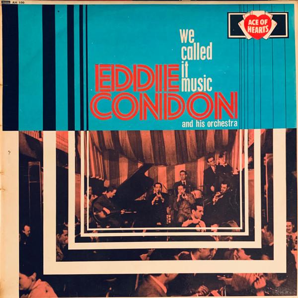 

LP Record EDDIE CONDON & HIS ORCHESTRA - We Called It Music AH100 Ace Of Hearts UK Jazz Used