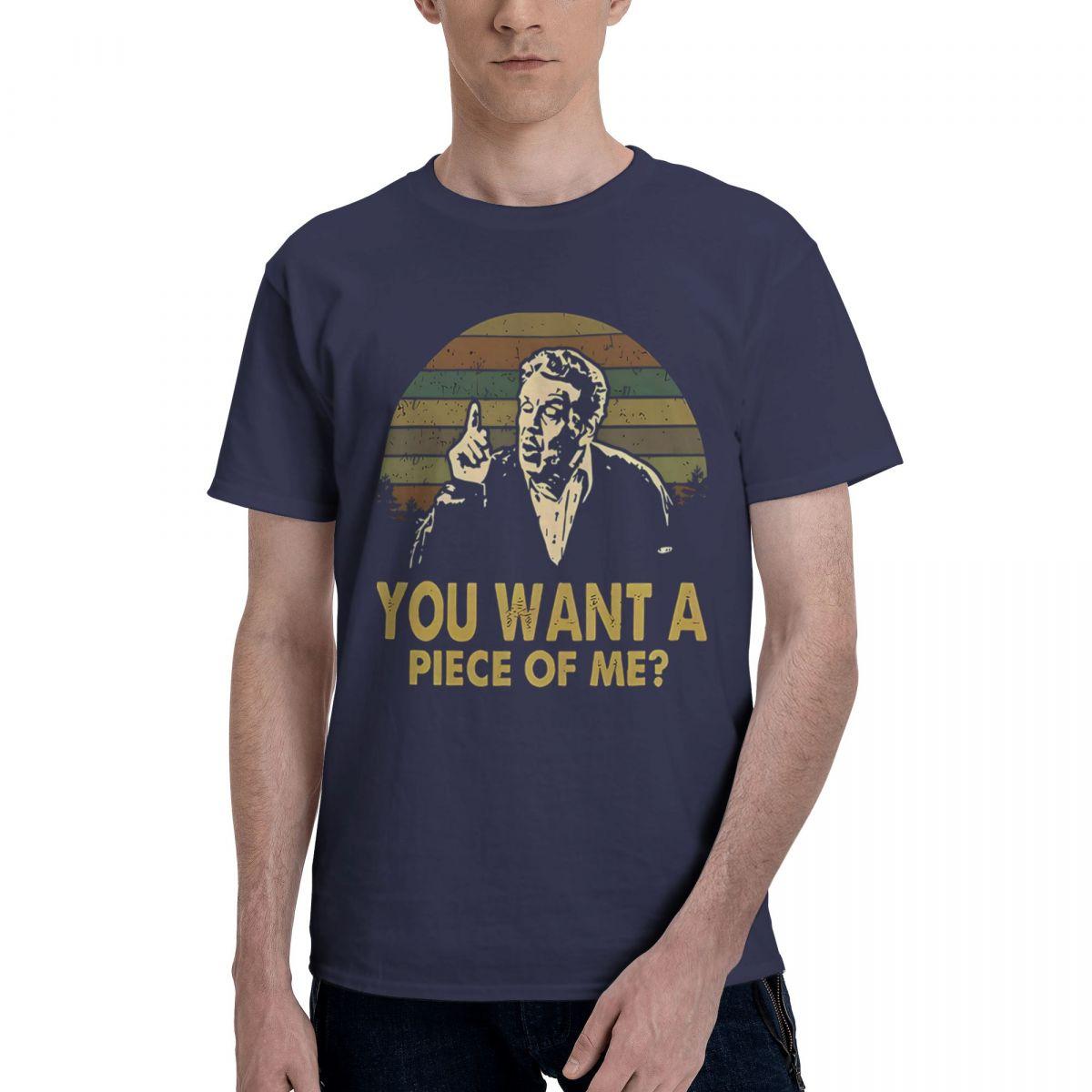 

You Want A Piece Of Me 100 Cotton Casual Breathable Confortable Summer New Gifts And TShirts Funny Gifts 4XL