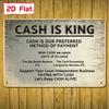 Tin Sign  Vintage Durable Metal Plaque Wall Decor Home Office Bar Man Cave Cash Is King Business Payment Notice Wall Art