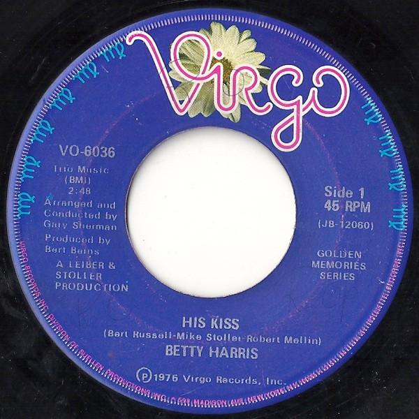 

7inch Record BETTY HARRIS His Kiss VO6036 VIRGO 1976 US SoulFunk Used