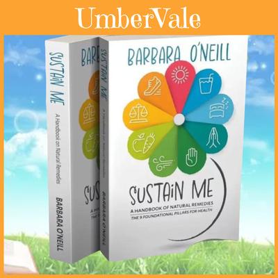 Sustain Me By Barbara O'neill Beautifully Designed White Cover Provides Inspiring Insights For Life Improvement