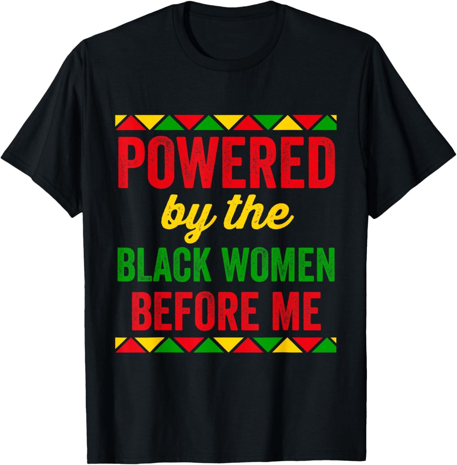 Powered By The Black Women Black Mom Daughter Black History T-Shirt S разноцветный