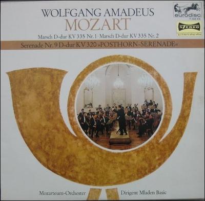 LP Record WOLFGANG AMADEUS MOZART  DAS MOZAR  Marsch DDur KV 335 Nr.12 Serenad S71407KK Eurodisc Austria Classical Used