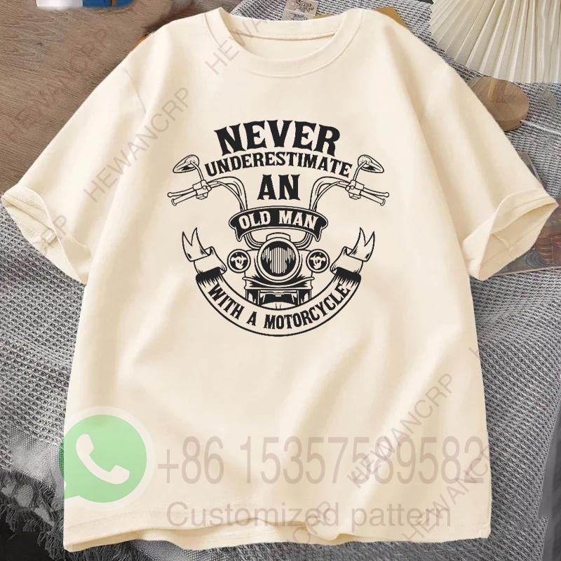 Never Underestimate An Old Man with A Motorcycle Summer Tracksiut Men Tshirt Oneck Pullovers Harajuku Cotton Casual Streetwear