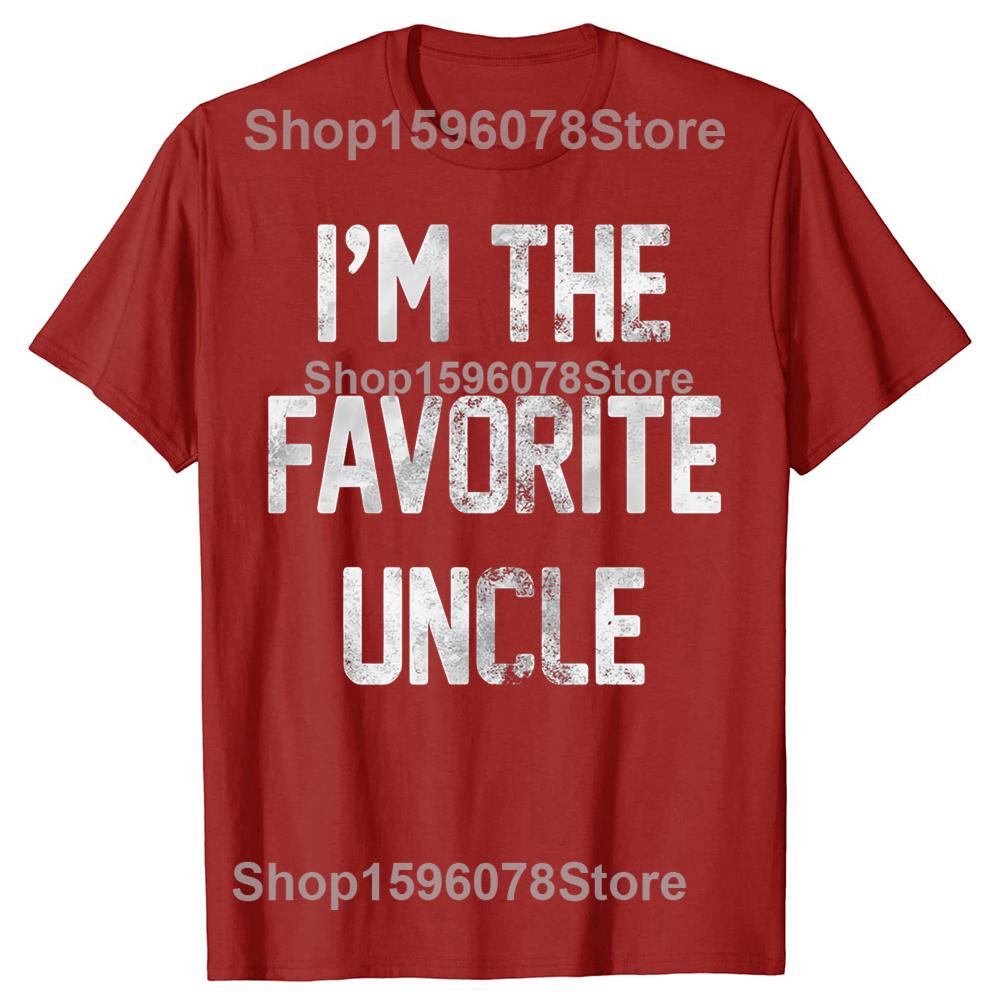 

Im The Favorite Uncle Unisex Adult 100 Cotton Tshirts Men Fashion Tshirt Loose Oversized Streetwear Hip Hop Unisex T Shirt S