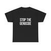 Stop The Genocide Graphic T Shirt Unisex Heavy Cotton Tee NEW