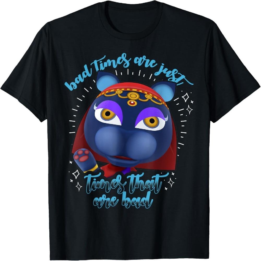 Animal Crossing Bad Times Are Just Times That Are Bad T-Shirt S