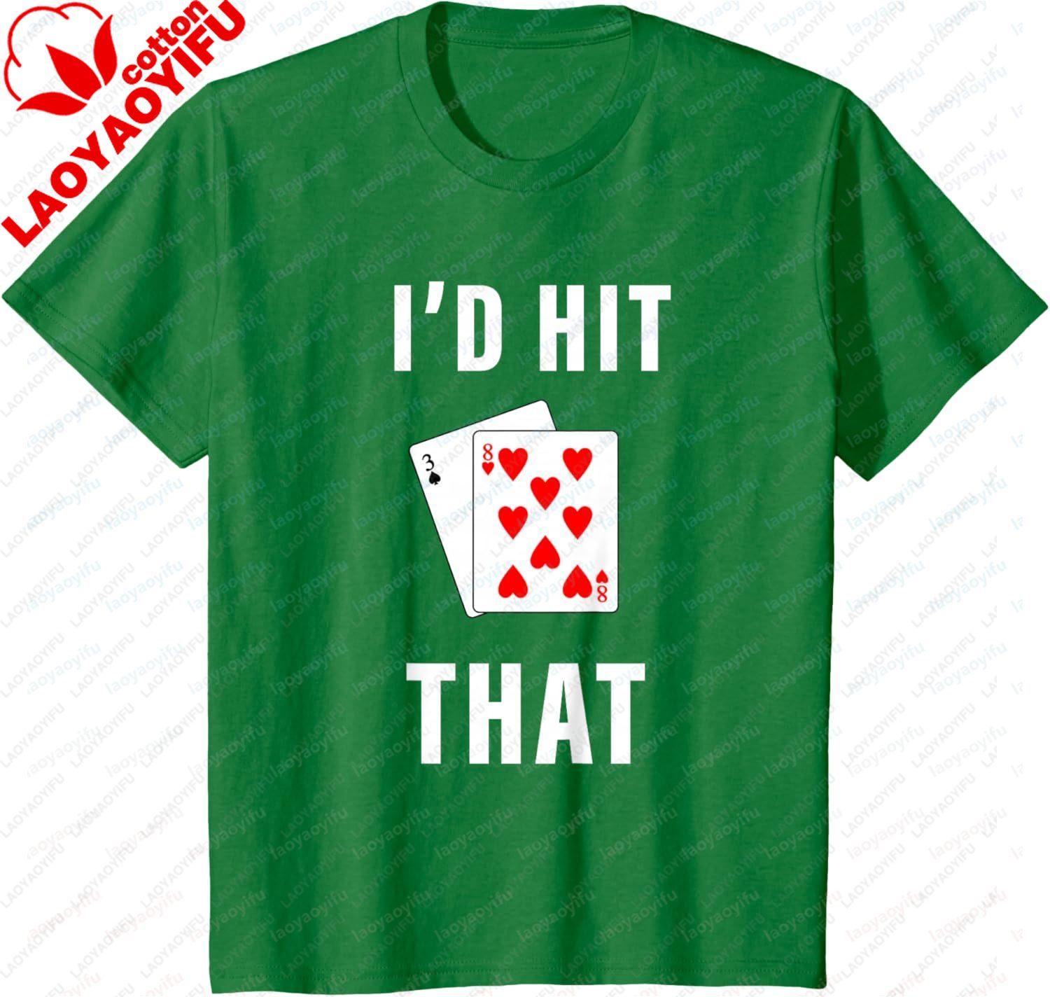 Id Hit That Funny Blackjack Gambling TShirt Y2k Clothes for Man Shortsleeved Roundneck Clothing S