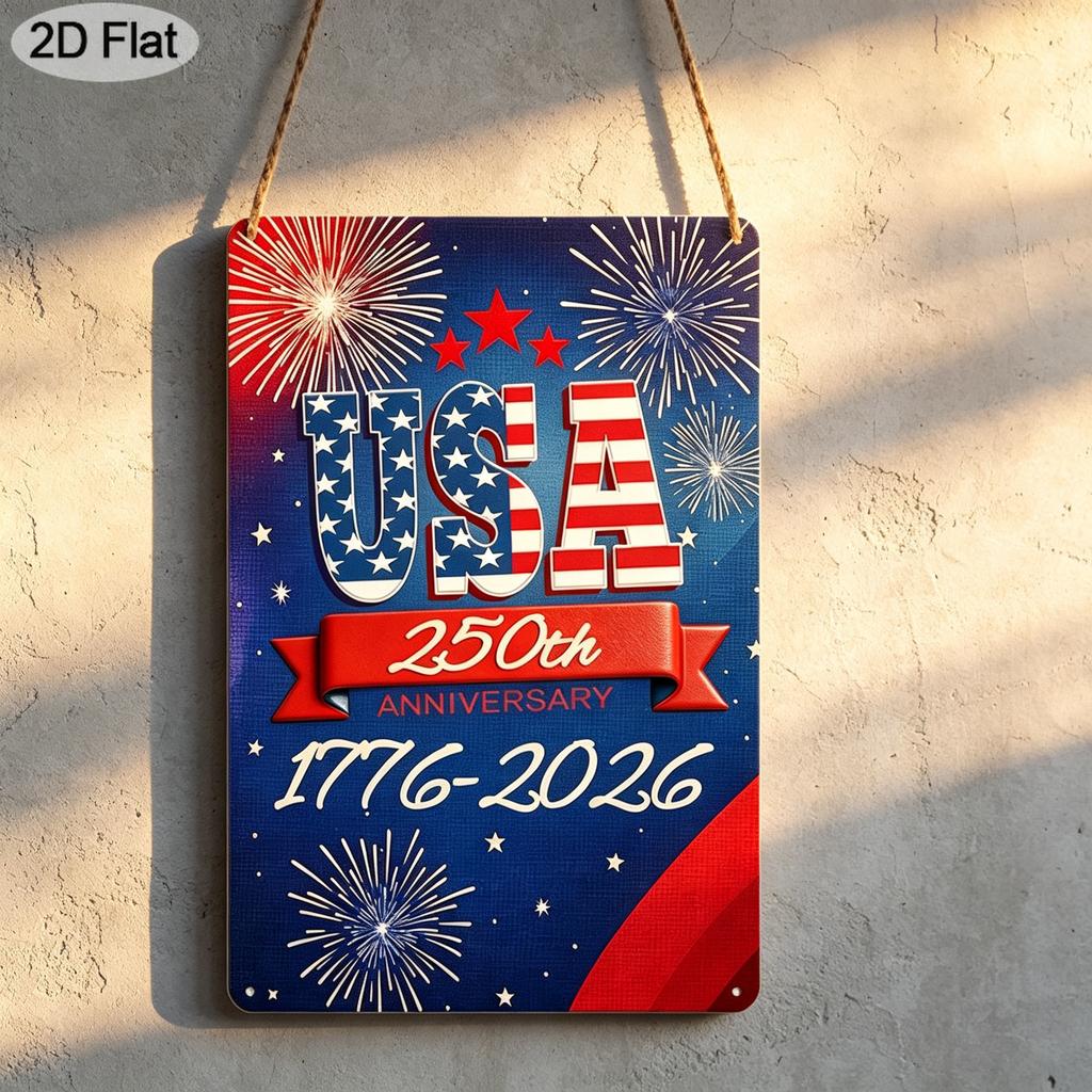 2D Flat 1pc Decorative 8*12 Inch Plaque Aluminium Metal Sign: USA 250th Anniversary Firework Art with Stars & Stripes, 1776-2026 Patriotic Design