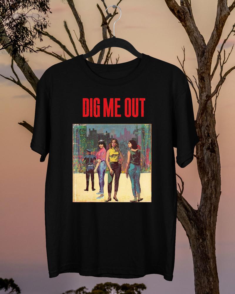 

Retro Sleater Kinney Dig Me Out Shirt Classic Black Unisex S-234XL 1H0247 Unisex T-Shirt XXXXL
