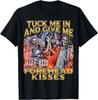 Tuck Me In - Edgy Skeleton Cool Hard Skeleton Meme T-Shirt
