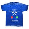Funny Darts Is Calling T Shirts Graphic Cotton Streetwear Short Sleeve ONeck Harajuku Hip Hop Arrows Tshirt Mens Clothing