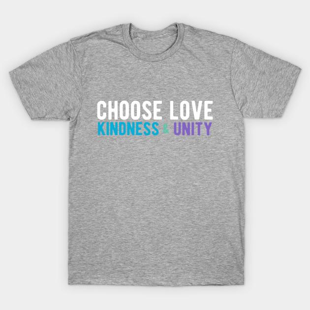 Unisex Fashion TShirt Choose Love Kindness And Unity White Blue Purple Print TShirt Plus Size XS-6XL T-Shirt 100%Cotton Tops O Neck Short Sleeve Tees