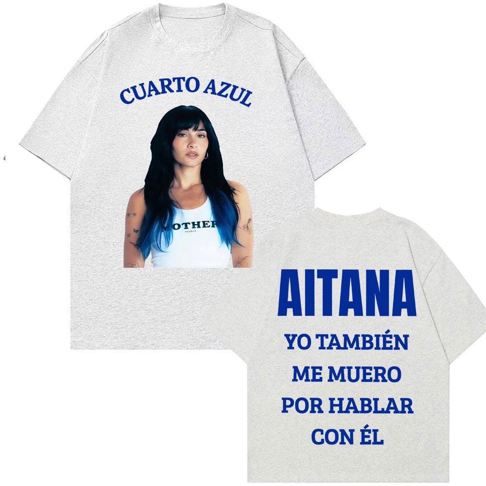 Singer Aitana Cuarto Azul 2026 Tour Graphic T-shirt Men Women Clothing Fashion Aesthetic T Shirts Cotton Loose Oversized T Shirt