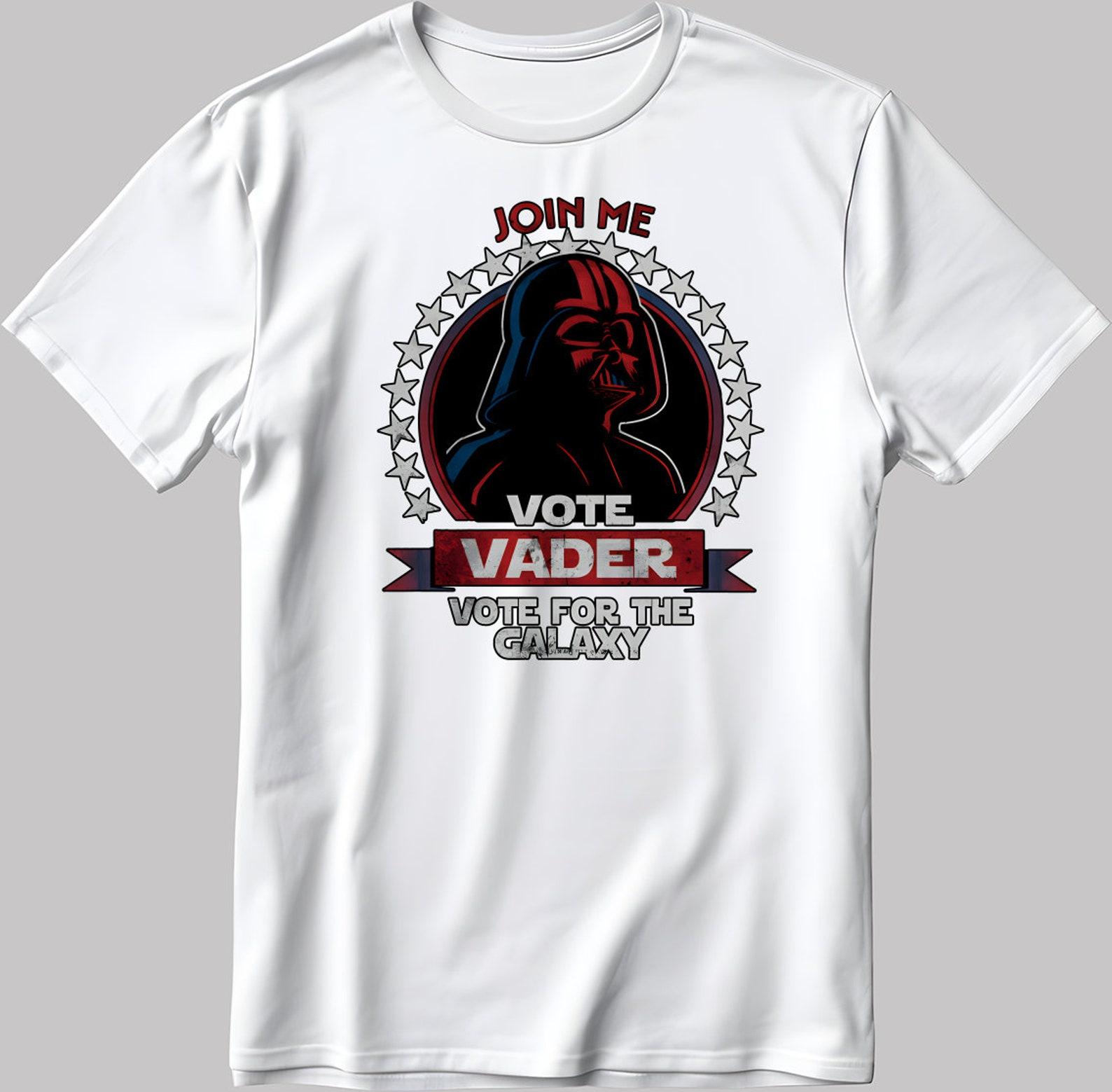 Join Me Vote Vader Star Wars Short Sleeve White-Black Men s / Women s T-Shirt N582 4XL