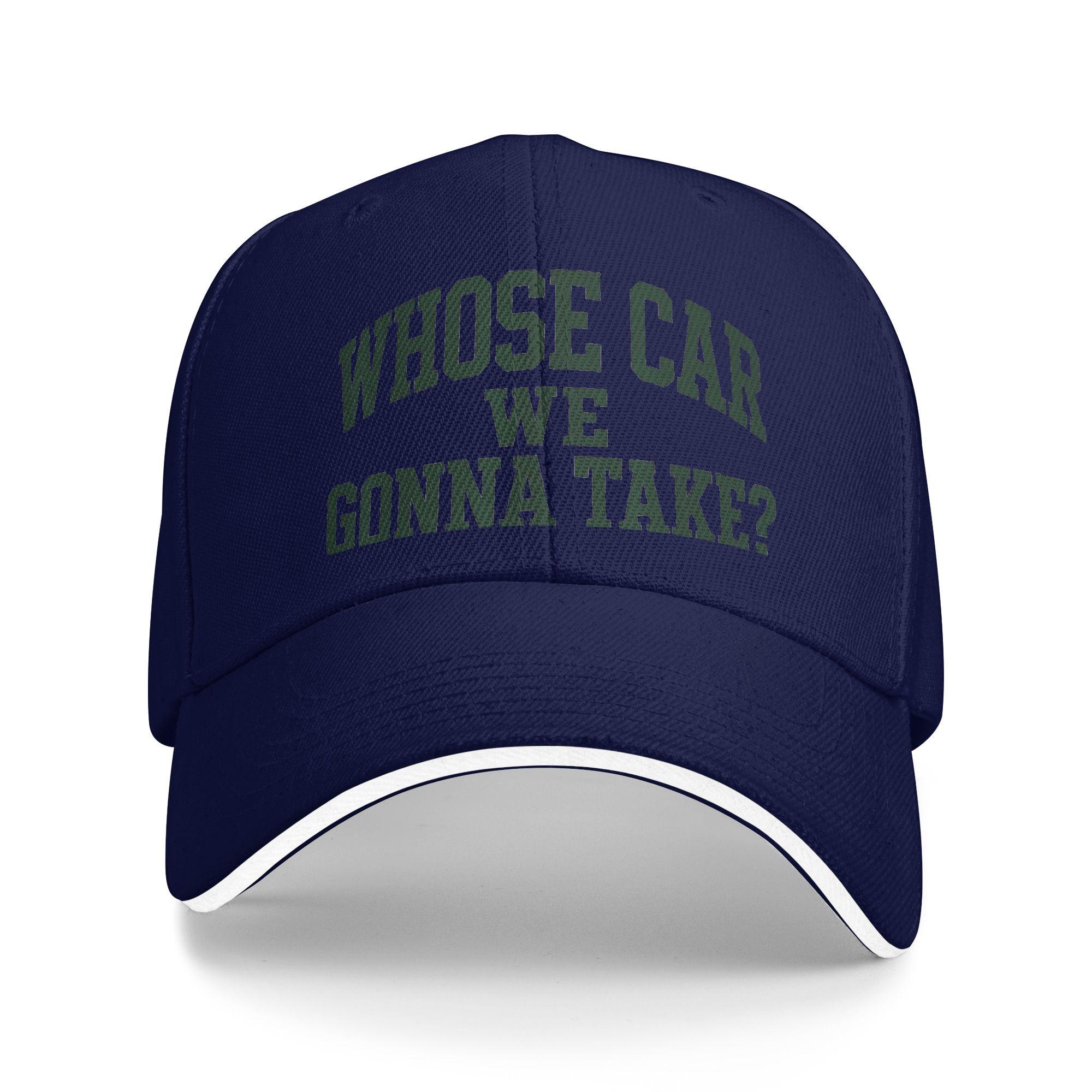 

Whose Car We Gonna Take Meme Baseball Cap Stylish Trucker Hat Summer Unisex Unisex Kpop Rock Baseball Caps One Size