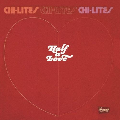CD CHI-LITES - Half A Love +3 CDNP1178 BRUNSWICK 2025 Japan Obi Soul/Funk