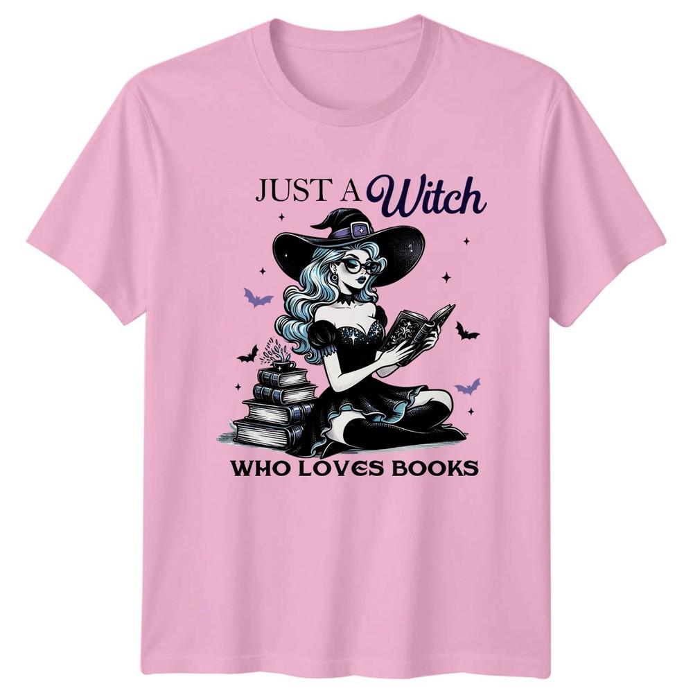 Just A Witch Who Loves Unisexs TShirt Bookworm Witch Halloween Gift For Her