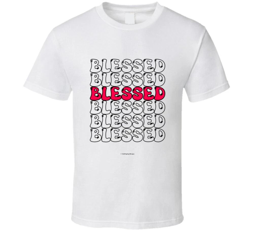 Blessed Blessed Blessedblessed Christian Jesus Blessed God T Shirt S