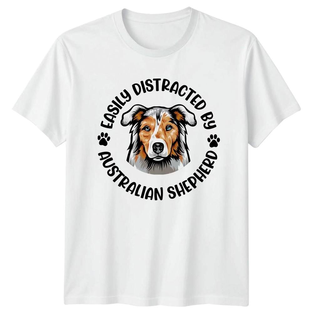 Easily Distracted By Australian Shepherd TShirt Aussie Owner Dog Lover S