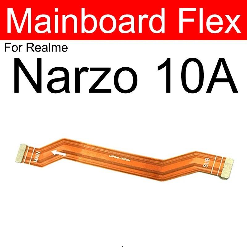 LCD Mainboard Flex Cable For OPPO Realme Narzo 10 20 30 Pro 50 50i 50A Prime 4G 5G Motherboard LCD Display Flex Ribbon Parts