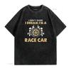 I Don t Snore Dream m A Racecar Funny Mens Shirt Black Large vintage Washed graphic Unisex Soft Comfortable streetwear fashion