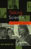 The Talking Science : Language and Learning In Science Classrooms Book
