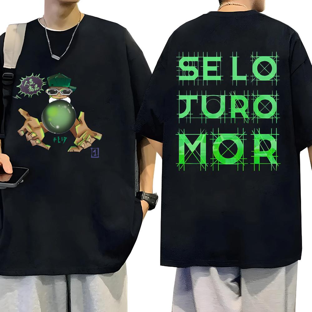 Rapper Feid Se Lo Juro Mor New T Shirt Fashion Men Aesthetic Funny Feid Ferxxo Clothing Summer Oversized Cotton Tees Top S
