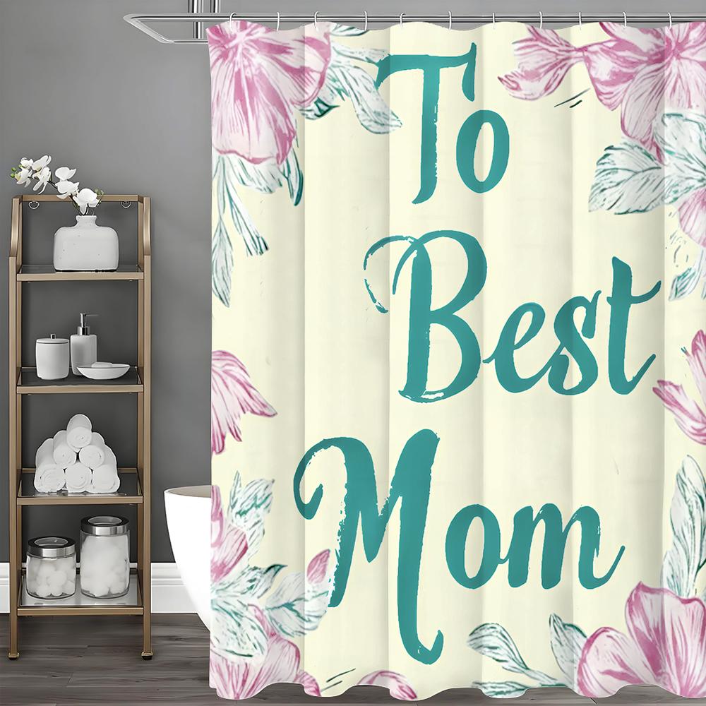 Happy Mother's Day Flower Best Mom Text Shower Curtain, Bathroom Decorative Shower Curtain, Waterproof Shower Curtain with Hooks