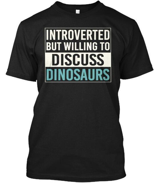Introverted Dinosaurs Gift T-Shirt Made In the USA Size S To 5XL