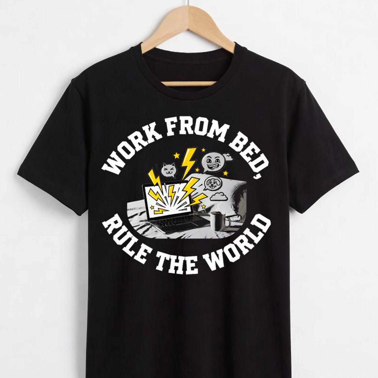 Work from Bed, Rule the World, Viral Tshirt, Work From Home Tee S