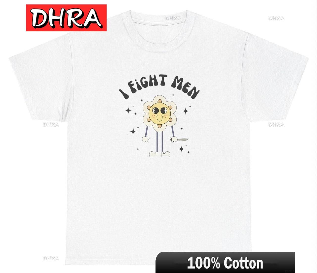 

I Fight Unisex T Shirt Funny Sarcastic Sun Knife Silly Meme Feminist Gag Gift Tee Comfy TShirts Bold Retro Tops for Party TShirt 4XL