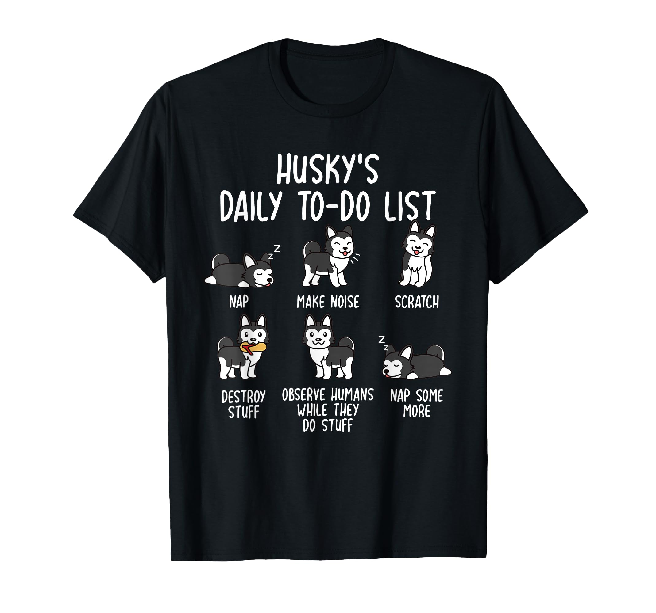 

Siberian Husky Daily To-Do List Dog T-Shirt