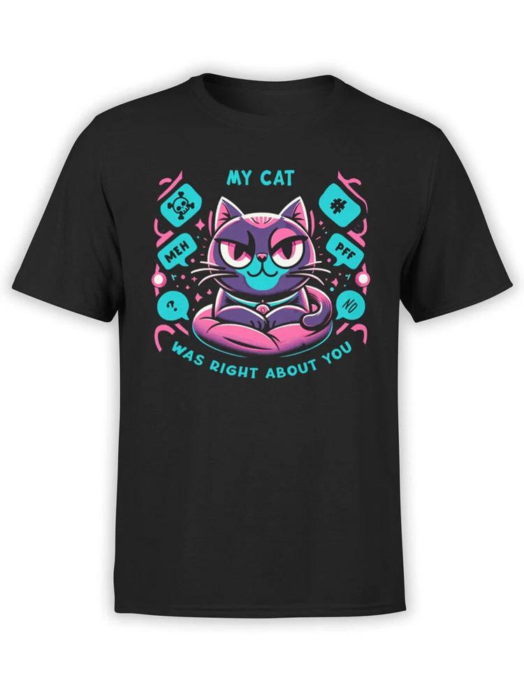 Cats Tshirt Collection My Cat Was Right Tshirt Unisex S
